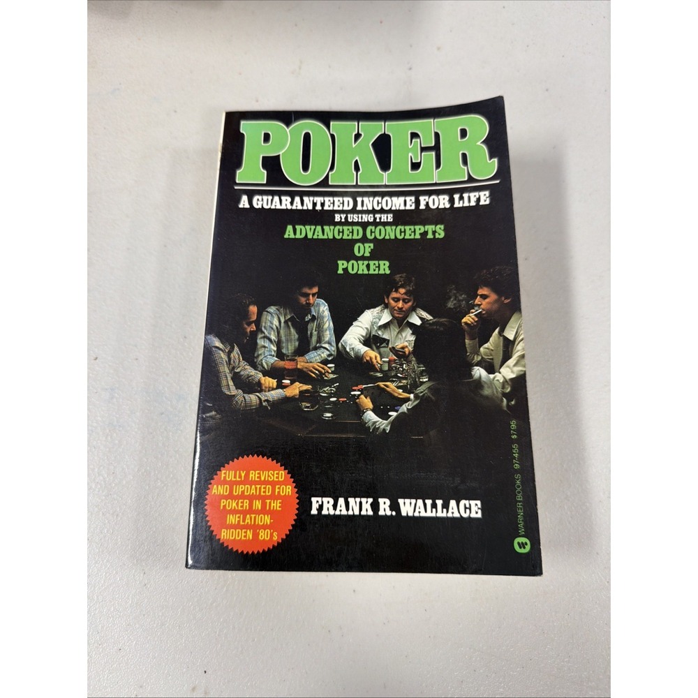 Poker: A Guaranteed Income for Life by Frank R. Wallace